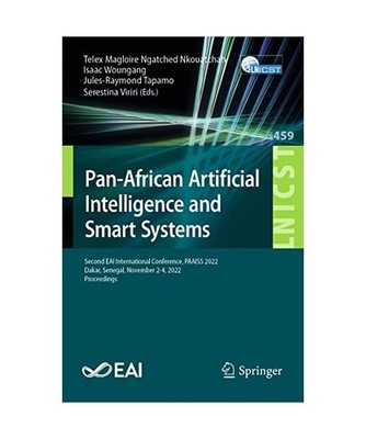 Pan-African Artificial Intelligence and Smart Systems: Second EAI International 