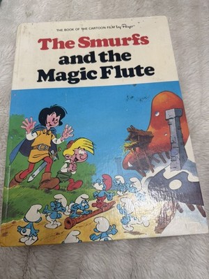 The Smurfs and the Magic Flute - Book of the Cartoon Film by Peyo 1979 1st UK HB