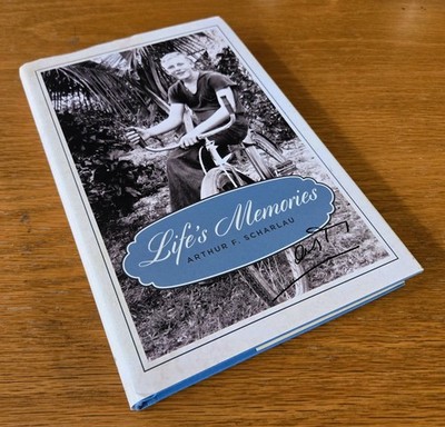 SIGNED: Life's Memories by Arthur Scharlau (2015, Hardcover) EXCELLENT CONDITION