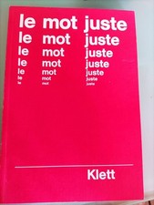 Le mot juste. Exercices de vocabulaire et de style ... | Buch | Zustand sehr gut