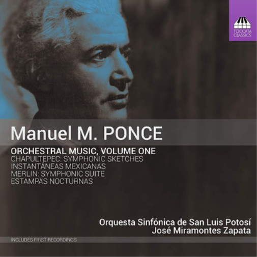 Manuel Ponce Manuel M. Ponce: Orchestral Music - Volume 1 (CD) Album