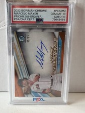 2022 Bowman Chrome Marcelo Mayer Prime Signatures Auto 05/25 Orange PSA 10/10