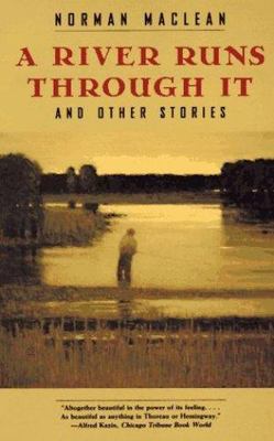 A River Runs Through It: And Other Stories by MacLean, Norman
