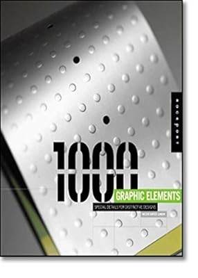 1000 Graphic Elements: Special Details for Distinctive Designs, Harvey, W., Used