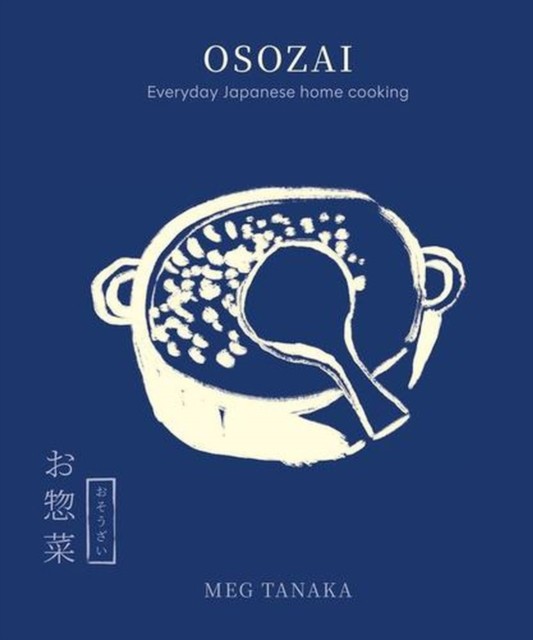 Osozai: Everyday Japanese home cooking by Meg Tanaka | HB | 2026 - Image 3