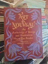 Art Nouveau: An Anthology of Design and Illustration from The Studio