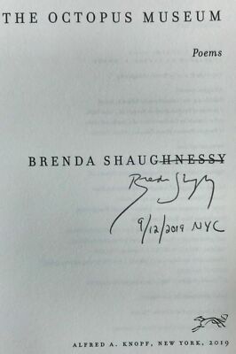 Brenda Shaughnessy, THE OCTOPUS MUSEUM *Signed, Dated, & NYC* 2019 HCDJ 1ST.1ST.