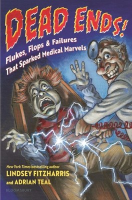 Dead Ends! by Adrian Teal (Hardback Book)