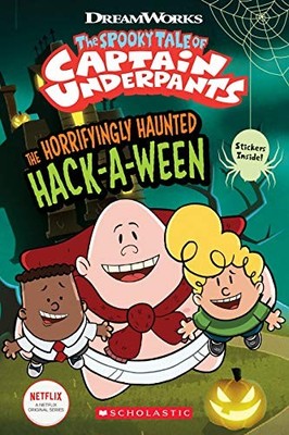The Horrifyingly Haunted Hack-A-Ween (The Epic Tales of Captain