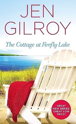 The Cottage at Firefly Lake, Gilroy, Jen