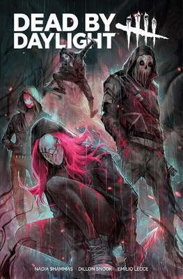 Dead By Daylight: The Legion by Dillon Snook, Nadia Shammas - 9781787738928