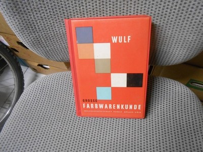 Wulf Große Farbwarenkunde Farbwaren, Farben Rudolf Müller Siebte Auflage