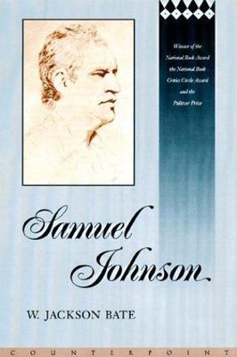 Samuel Johnson by W. Jackson Bate;  Walter Jackson Bate