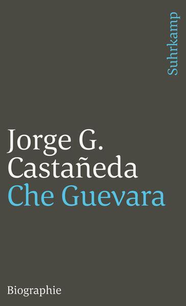 Thumbnail - Che Guevara | Jorge Castaneda | 2004 | Deutsch