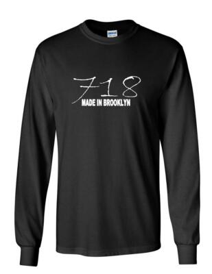MADE IN Brooklyn 718 T-SHIRT AREA CODE NYC HIP HOP SWAG NEW YORK Long Sleeve Tee
