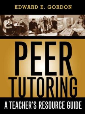Peer Tutoring: A Teacher's Resource Guide