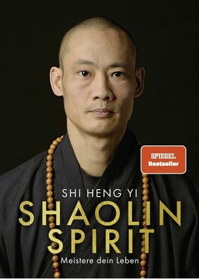 Shaolin Spirit: Meistere dein Leben | The Way to Self Mastery, Buch O.W. Barth