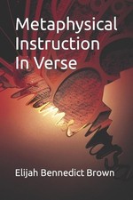 Metaphysical Instruction In Verse