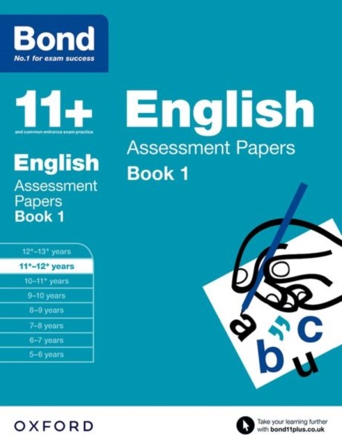 Bond 11+: English: Assessment Papers by Bond 11+ (Paperback Book)