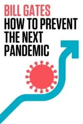 How to Prevent the Next Pandemic Bill Gates Buch 304 S. Englisch 2022