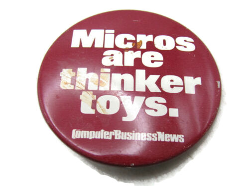 Micros Are Thinker Toys. Computer Business News Button