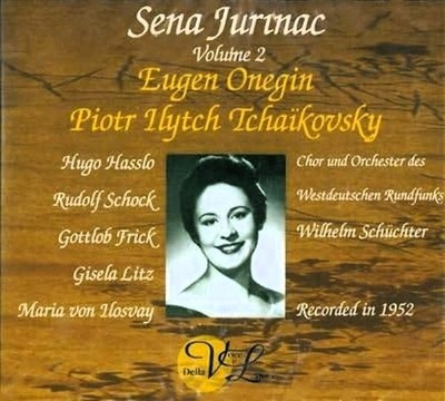 Sena Jurinac Volume 2 Eugen Onegin Recorded 1952 Voce Della Luna 2 CD