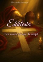 Alessandra Stumpf | Ekklesia | Taschenbuch | Deutsch (2025) | 398 S.