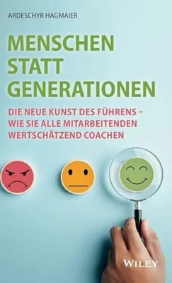 Menschen statt Generationen: Die neue Kunst des Führens - wie Buch Wiley-VCH