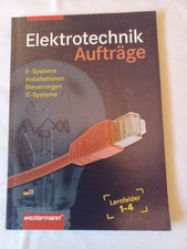 Elektrotechnik Aufträge Lernfeld 1-4  Westermann