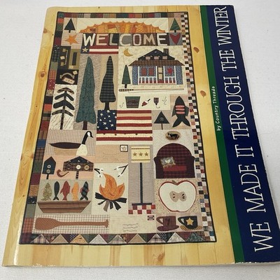 1995 Country Threads Quilt Projects Booklet WE MADE IT THRU THE WINTER