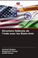 Vaishali Mulikar (U. A.) | Structure FéDéRale De L'inde Avec Les ÉTats-Unis