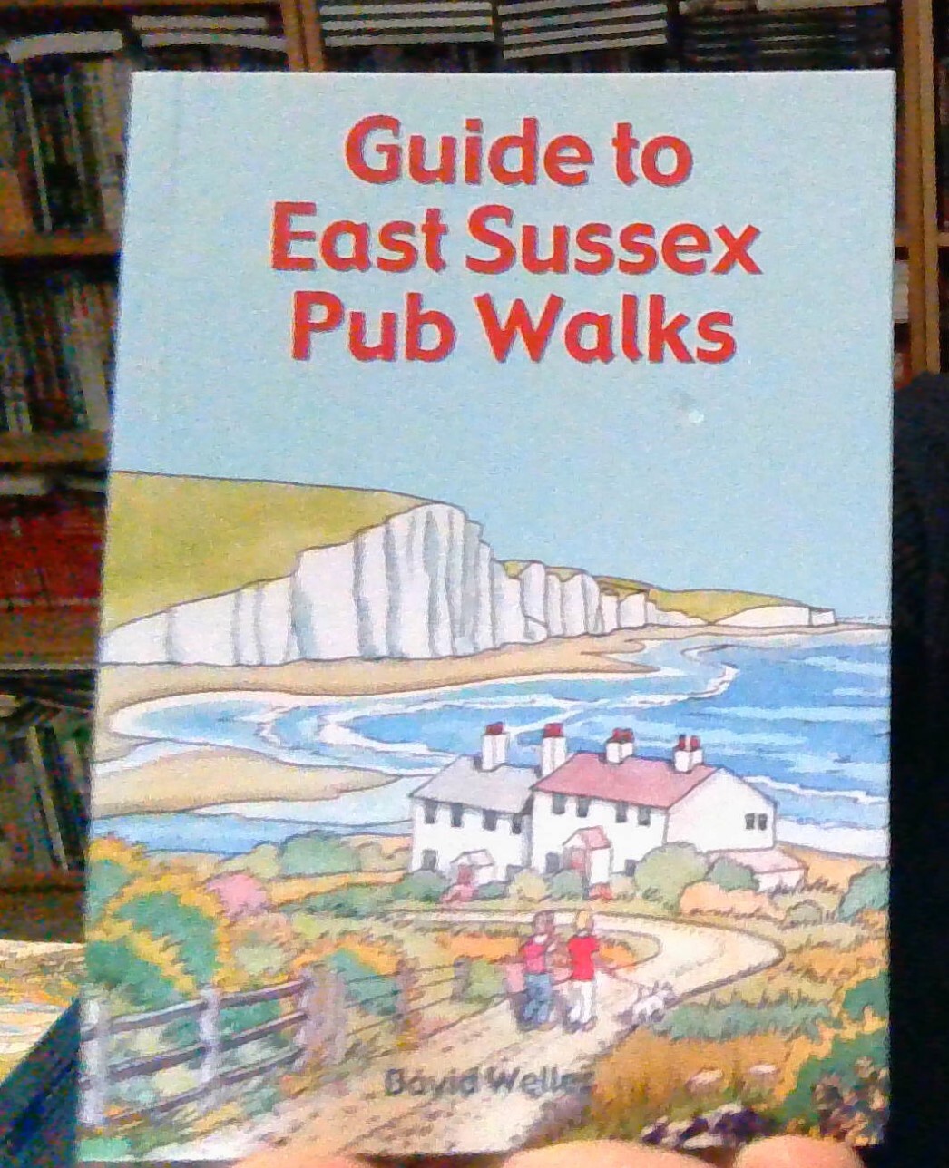Guide to East Sussex Pub Walks - Paperback / softback NEW Weller, David