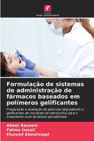 FormulaçãO De Sistemas De AdministraçãO De FáRmacos Baseados Em PolíMeros...