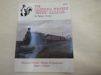 A US USA The California ans Western Skunk Railroad historical fotos Roster Maps
