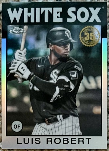 2021 Topps Chrome LUIS ROBERT 35th Anniversary Insert #86BC-21 🔥