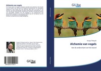 Sergey Teleguin | Alchemie Van Vogels | Taschenbuch | NiederläNdisch (2020)