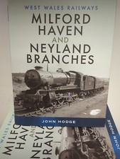 West Wales Railways - Milford Haven and Neyland Branches Hardcover Book NEW