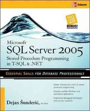 Microsoft SQL Server 2005 Stored Procedure Programming in T-sql  .net, Paper...