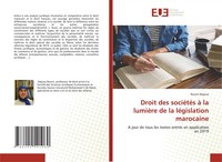 Rouini Najoua | Droit Des SociéTéS à La LumièRe De La LéGislation Marocaine