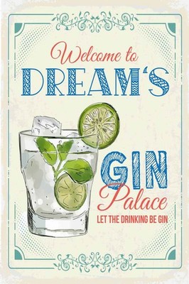 Holzschild 30x20 cm Welcome to dream´s Gin Palace Deko Geschenk Holz Schild