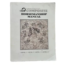 CHA Composite Horsemanship Manual by Certified Association Level 1 2 3 4 Riding