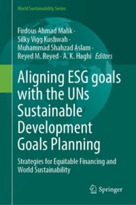 Aligning ESG Goals with the UNs Sustainable Development Goals Planning Muhammad 