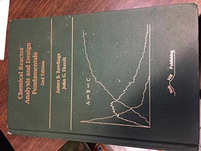 Chemical Reactor Analysis and - Hardcover, by Rawlings James B.; - Very Good
