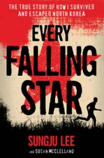 Every Falling Star: The True Story of How I Survived and Escaped Nort - GOOD
