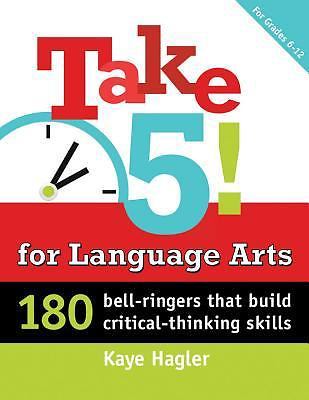 Take Five! for Language Arts: 180 bell-ri- paperback, 9781937412036, Kaye Hagler