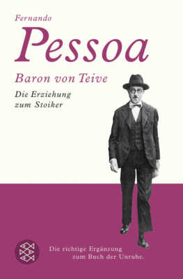 Fernando Pessoa; Richard Zenith; Georg Kohler; Inés Koebel / Baron von Teive