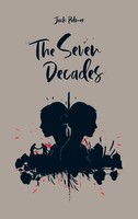 Jack Palmer | The Seven Decades | Buch | Englisch (2021) | Gebunden