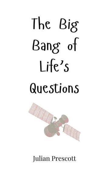 Julian Prescott | The Big Bang Of Life's Questions | Buch | Englisch (2025)-image
