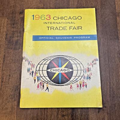 1963 Chicago International Trade Fair Official Souvenir Program 98 Pages Ads