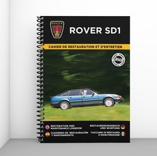 ROVER SD1 : CAHIER DE RESTAURATION - PORT OFFERT + CADEAU SURPRISE !